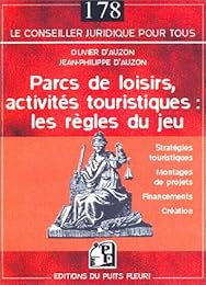 Parcs de loisirs, activités touristiques