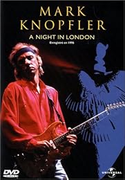 Knopfler, Mark - A Night In London