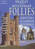 "Follies Grottoes & Garden Buildings" av Gwyn Headley