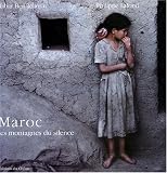 Maroc : Les montagnes du silence by