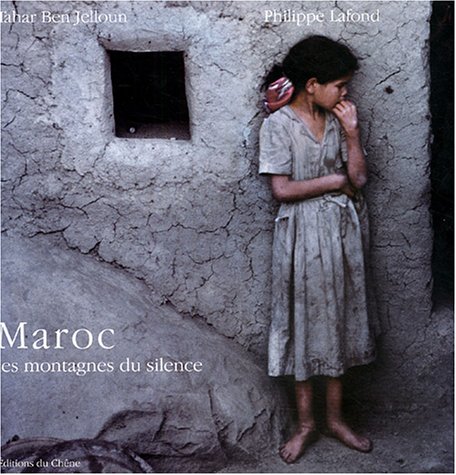 Maroc : Les montagnes du silence by (Hardcover)