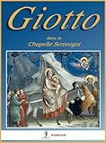Giotto dans la Chapelle Scrovegni (Italy t. 20) (French Edition) by S. Poletti, G. Formenton