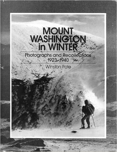 Mount Washington In Winter Photographs And Recollections 1923 1940 Pote Winston 9780892721962 Amazon Com Books