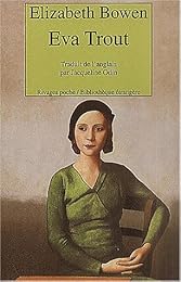Eva Trout ou Scènes changeantes