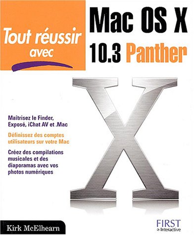 Tout réussir avec Mac OS X 10.3 Panther