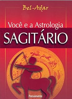 Livro Você e a Astrologia - Sagitário