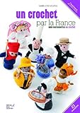 CROCHET PAR LA FRANCE (UN). MINI MARIONNETTES AU CROCHET (ULC) by 