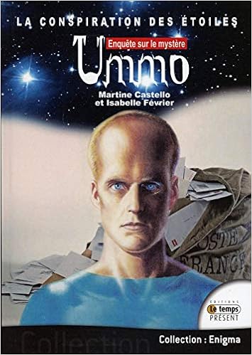 La Conspiration Des Etoiles Enquete Sur Le Mystere Ummo Amazon De Isabelle Fevrier Martine Castello Fremdsprachige Bucher La Conspiration Des Etoiles Enquete Sur Le Mystere Ummo Amazon De Isabelle Fevrier Martine Castello Fremdsprachige Bucher