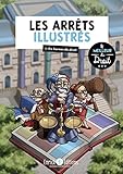 Les arrêts illustrés by les barons du droit by