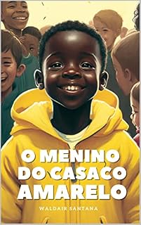 Livro O Menino do Casaco Amarelo