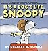 It's a Dog's Life, Snoopy (Peanuts)