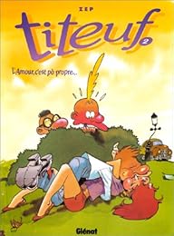 L' amour, c'est pô propre...