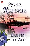 Baile en el aire (I) (Romantica (Punto de Lectura)) (Spanish Edition)