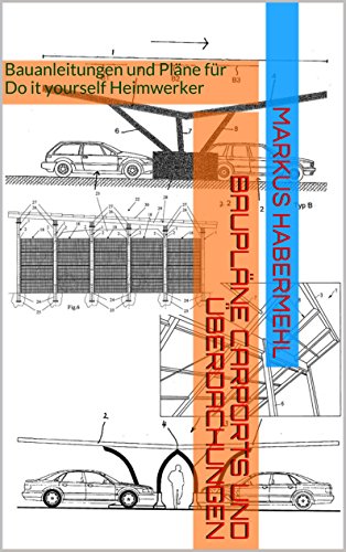 Bauplane Carports Und Uberdachungen Bauanleitungen Und Plane Fur