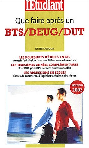 Que faire après un BTS, DEUG, DUT ?