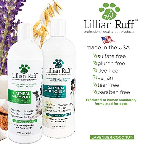 Lillian Ruff Dog Oatmeal Shampoo and Conditioner Set - Safe for Cats - Lavender Coconut Scent for Itchy Dry Skin with Aloe- Deodorize and Soothe - Gentle Cleanser for Normal to Sensitive Skin (16oz.)