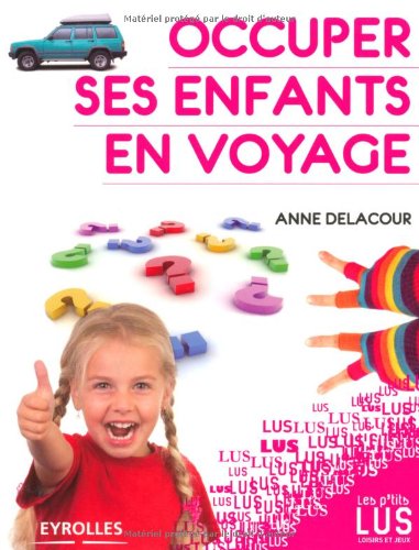 Occuper ses enfants en voyage