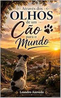 Livro Através dos Olhos de um Cão para o Mundo