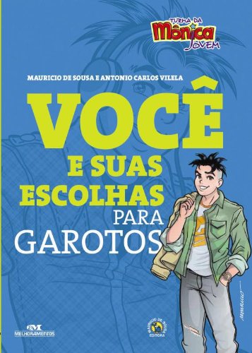 Livro Turma Da Mônica Jovem. Você E Suas Escolhas Para Garotos