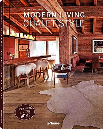 Modern Living: Chalet Style
