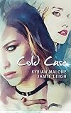 Cold Case (French Edition) by Kyrian Malone, Jamie Leigh