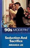 Front cover for the book Seduction & Sacrifice by Miranda Lee