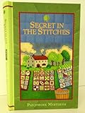 Secret in the Stitches (Patchwork Mysteries)
