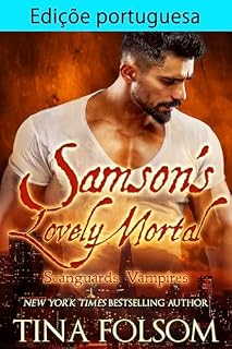 Livro Edição portuguesa de Samson's Lovely Mortal (Vampiros Scanguards (PT-BR) Livro 1)