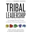 Tribal Leadership: Leveraging Natural Groups to Build a Thriving Organization