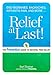 Relief at Last!: The Prevention® Guide to Natural Pain Relief by Sarí Harrar, Prevention editors