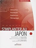 S'implanter au Japon (French Edition) by 