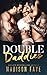 Double Daddies
