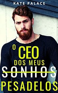 Livro O CEO dos meus (Sonhos) Pesadelos: Parte I