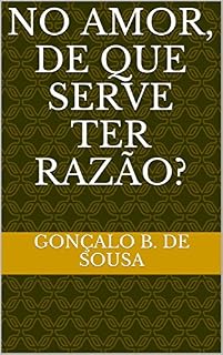 Livro No amor, de que serve ter razão?