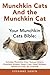 Munchkin Cats And the Munchkin Cat: Your Munchkin Cats Bible: Includes Munchkin Cats, Teacup Kittens by Susanne Saben