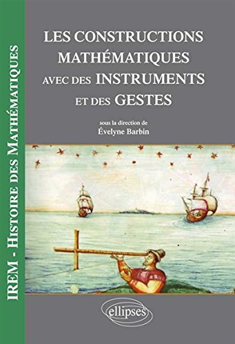 Les  constructions mathématiques avec des instruments et des gestes
