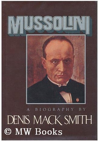Mussolini Hardcover – May 12, 1982