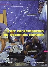 L' art contemporain au risque du clonage