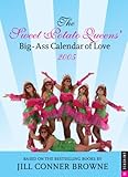 Sweet Potato Queens: 2005 Engagement Calendar by