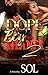 My Dope Boy From Atlanta 2