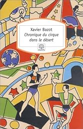 Chronique du cirque dans le désert