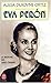 Eva Perón by 