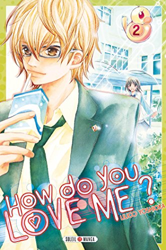 How do you love me ?