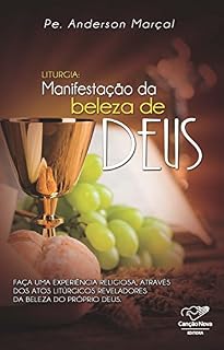 Livro Liturgia: Manifestação da Beleza de Deus