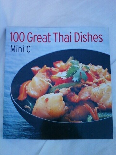 100 Great Thai Dishes by mini-c (Paperback)