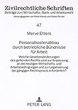 Image de Personalkostenabbau durch betriebliche Bündnisse für Arbeit: Welche Gesetzesänderungen des geltenden Rechts sind zur Anpassung an die heutigen ...