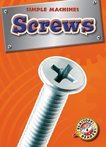 Screws (Simple Machines) Paperback – 1 Aug 2009