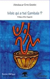 Mais qui a tué Sambala ?