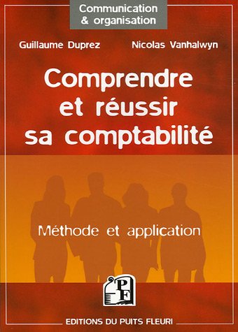 Comprendre et réussir sa comptabilité