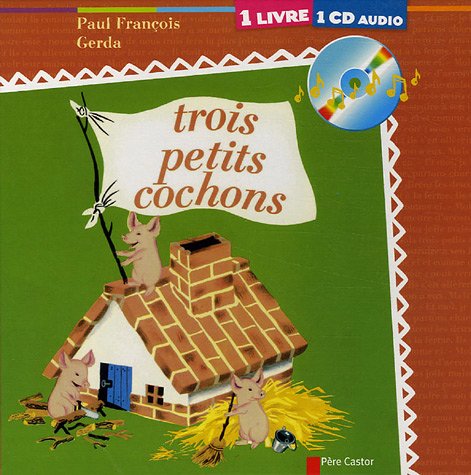 Trois petits cochons